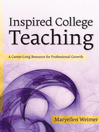 Inspired College Teaching (eBook): A Career-Long Resource for Professional Growth